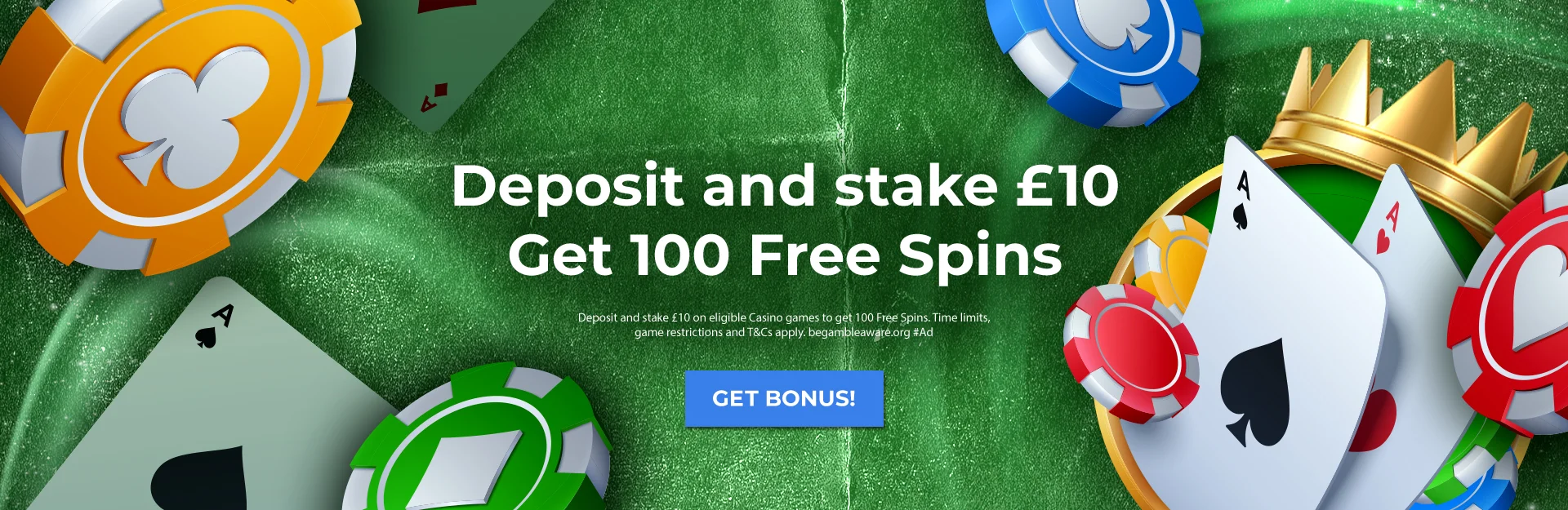 Deposit and stake £10 <br> Get 100 Free Spins